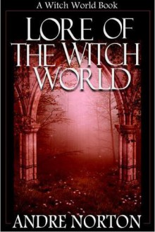 Lore of the Witch World - Andre Norton