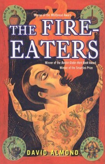 The Fire-Eaters - David Almond