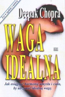 Waga idealna - Deepak Chopra