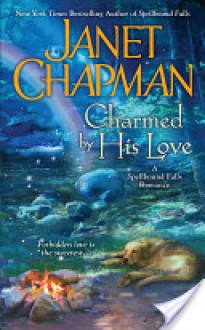 Charmed by His Love - Janet Chapman