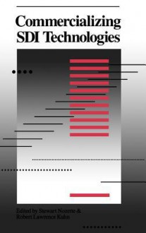 Commercializing SDI Technologies - Stewart Nozette, Robert Lawrence Kuhn