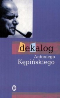 Dekalog Antoniego Kępińskiego - Antoni Kępiński, Zdzisław Jan Ryn