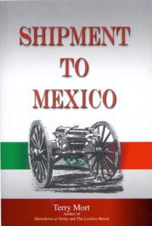 Shipment to Mexico - Terry Mort