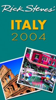 Rick Steve's Italy 2004 - Rick Steves