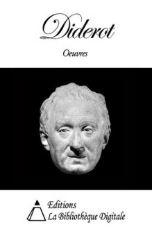 Oeuvres de Denis Diderot (French Edition) - Denis Diderot