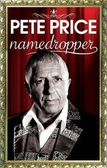 Pete Price: Namedropper - Pete Butler, Adrian Butler