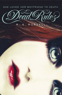 Dead Rules - Randy Russell