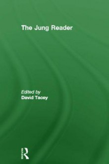 The Jung Reader - David Tacey