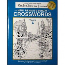 Merl Reagle's Sunday Crosswords, Vol. 4 - Merl Reagle