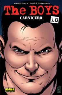 The Boys #10: Carnicero - Garth Ennis, Darick Robertson