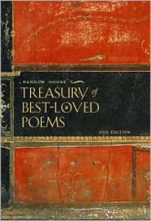 Random House Treasury of Best-Loved Poems - Louis Phillips, Melanie Fleishman