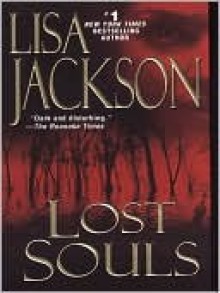 Lost Souls - Lisa Jackson