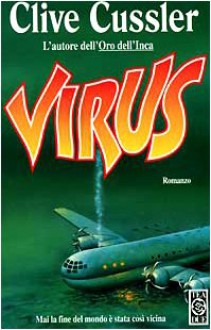 Virus (Le avventure di Dirk Pitt, #5) - Clive Cussler