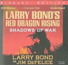 Shadows of War - Luke Daniels, Jim DeFelice, Larry Bond