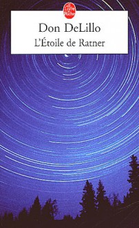 L’Étoile de Ratner - Don DeLillo, Marianne Véron