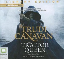 The Traitor Queen - Trudi Canavan, Richard Aspel