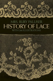 History of Lace - Bury Palliser