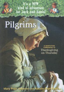 Pilgrims (Magic Tree House Research Guides) - Mary Pope Osborne