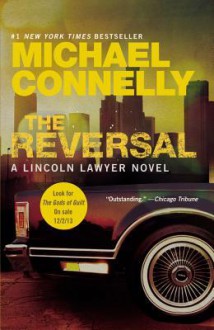 The Reversal - Michael Connelly