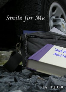 Smile for Me - T.J. Dell