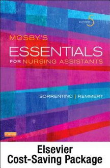 Mosby's Essentials for Nursing Assistants - Text, Workbook and Mosby's Nursing Assistant Skills DVD - Student Version 3.0 Package - Sheila A Sorrentino, Mosby