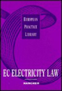 EC Electricity Law (European Practice Library) - Leigh Hancher