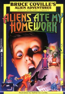 Aliens Ate My Homework - Bruce Coville