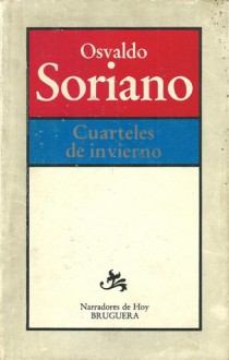 Cuarteles de invierno - Osvaldo Soriano