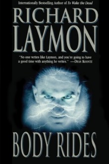 Body Rides - Richard Laymon