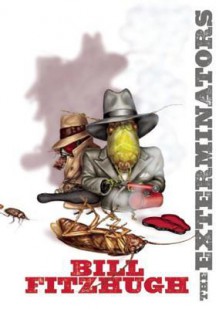 The Exterminators (Audio) - Bill Fitzhugh, Tom Weiner