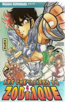 Les Chevaliers Du Zodiaque: St Seiya, Tome 4 - Masami Kurumada