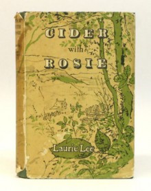 Cider With Rosie - Laurie Lee