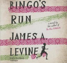 Bingo's Run - James A. Levine, Peter Macon