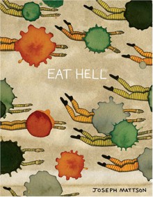 Eat Hell - Joseph Mattson