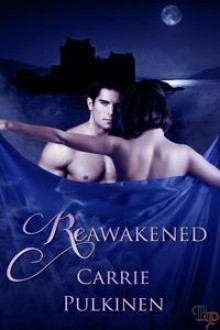 Reawakened - Carrie Pulkinen