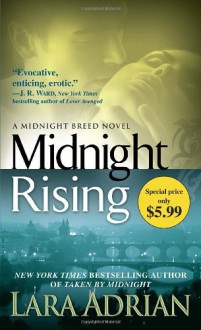 Midnight Rising: A Midnight Breed Novel - Lara Adrian