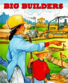 Big Builders - Inchworm Press, Joel Snyder