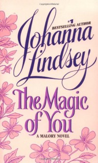 The Magic of You (Audio) - Johanna Lindsey, Laural Merlington