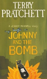 Johnny and the Bomb - Terry Pratchett