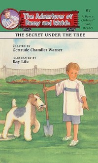 The Secret Under the Tree - Gertrude Chandler Warner, Kay Life