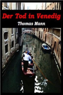 Der Tod in Venedig (kindle) - Thomas Mann