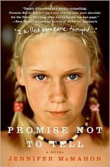 Promise Not to Tell - Jennifer McMahon