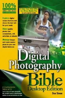 Digital Photography Bible - Dan Simon