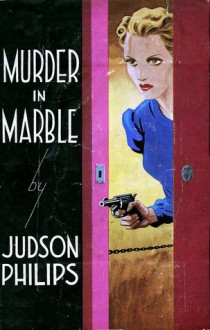 Murder in Marble - Judson Philips