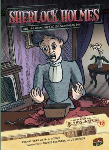 Sherlock Holmes and the Adventure of the Cardboard Box (Match Wits with Sherlock Holmes, #12) - Sophie Rohrbach, Murray Shaw, Arthur Conan Doyle