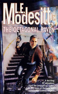 The Octagonal Raven - L.E. Modesitt Jr.