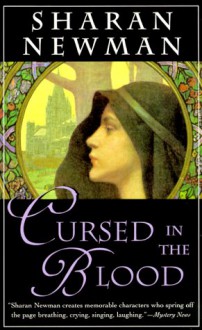 Cursed in the Blood - Sharan Newman