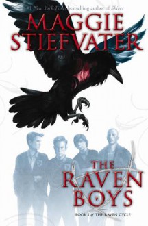 The Raven Boys (Raven Cycle, #1) - Maggie Stiefvater, Will Patton