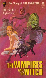 The Vampires and the Witch - Lee Falk