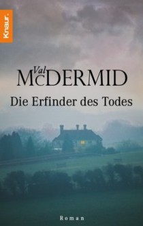 Die Erfinder Des Todes (Taschenbuch) - Val McDermid